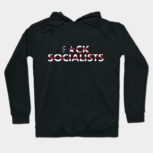 Fuck Socialist Hoodie